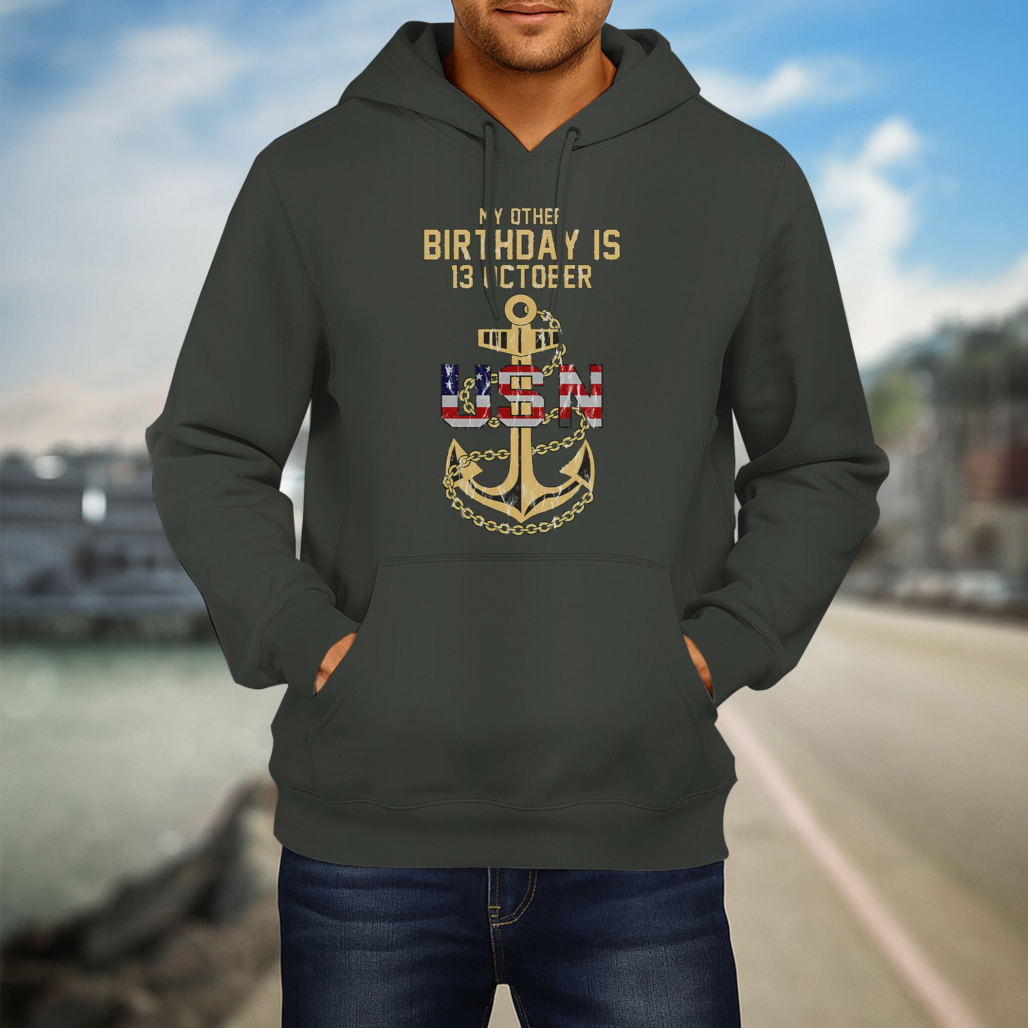 My Other Birthday Is 13 October US Navy Military Patriotic Veteran Pride Hoodie