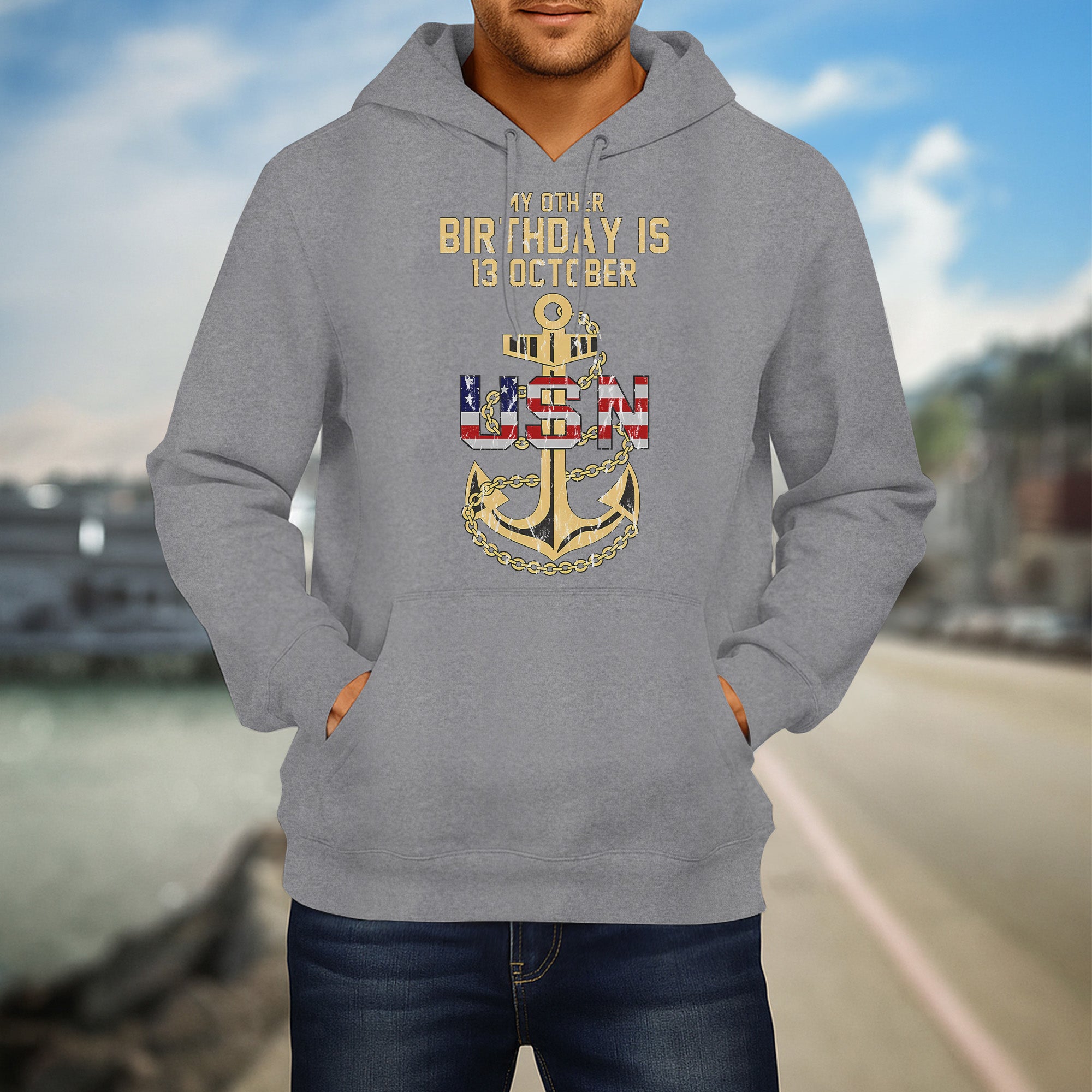 My Other Birthday Is 13 October US Navy Military Patriotic Veteran Pride Hoodie