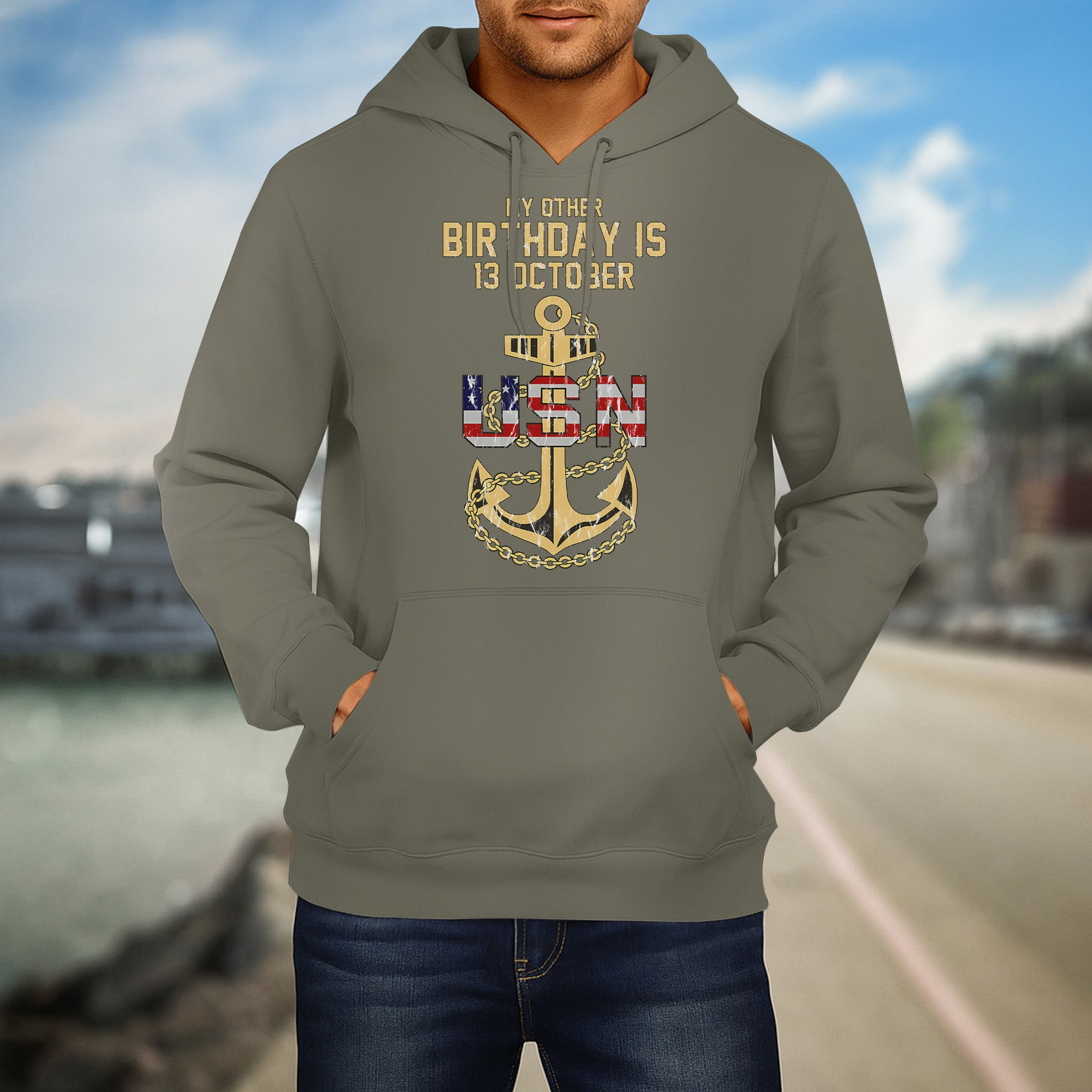 My Other Birthday Is 13 October US Navy Military Patriotic Veteran Pride Hoodie
