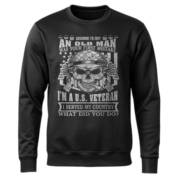 Assuming I'm Just an Old Man Was Your Sweatshirt