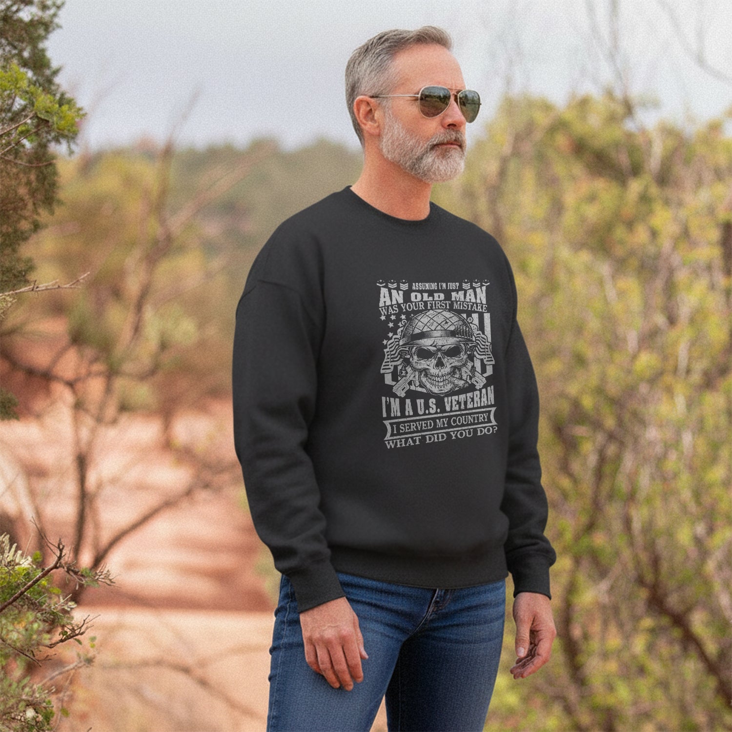 Assuming I'm Just an Old Man Was Your Sweatshirt