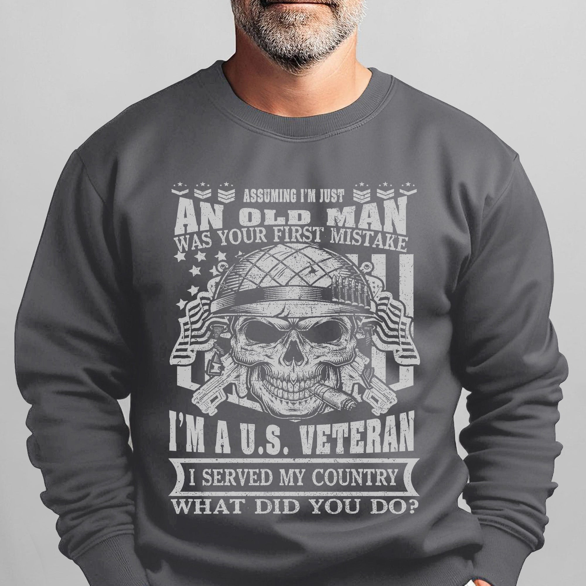Assuming I'm Just an Old Man Was Your Sweatshirt