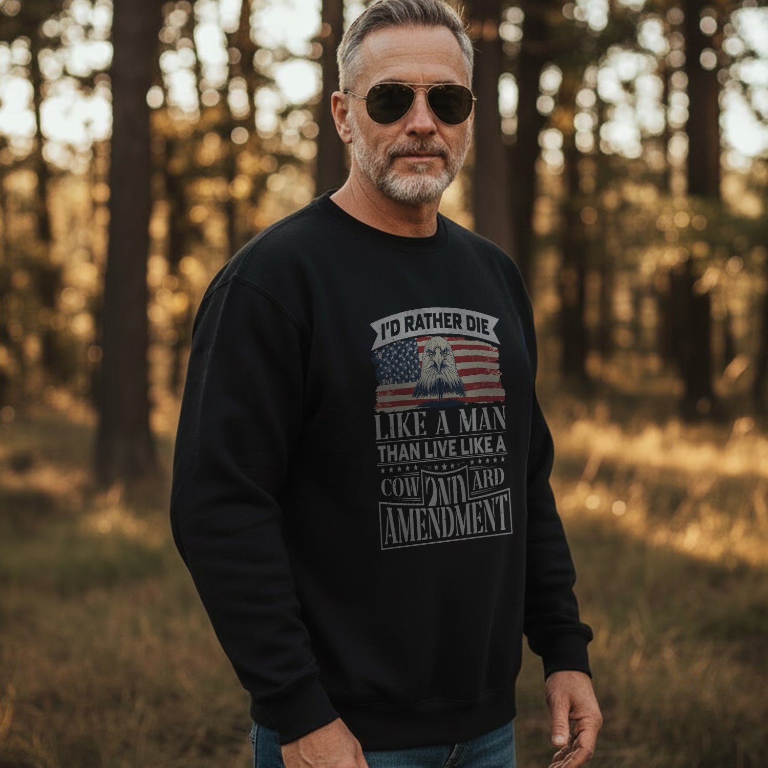 I'd Rather Die Like a Man Than Live Sweatshirt