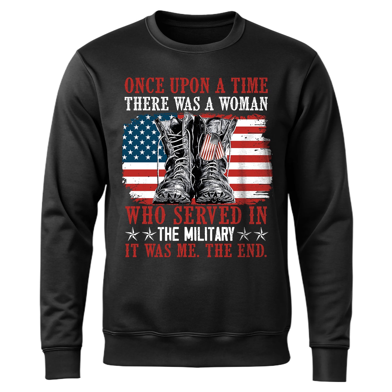 Once Upon a Time There Was a Woman Who Sweatshirt