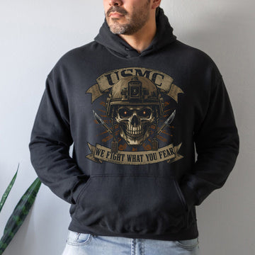 USMC We Fight What You Fear United States Marine Corps Military Veteran Patriotic Hoodie