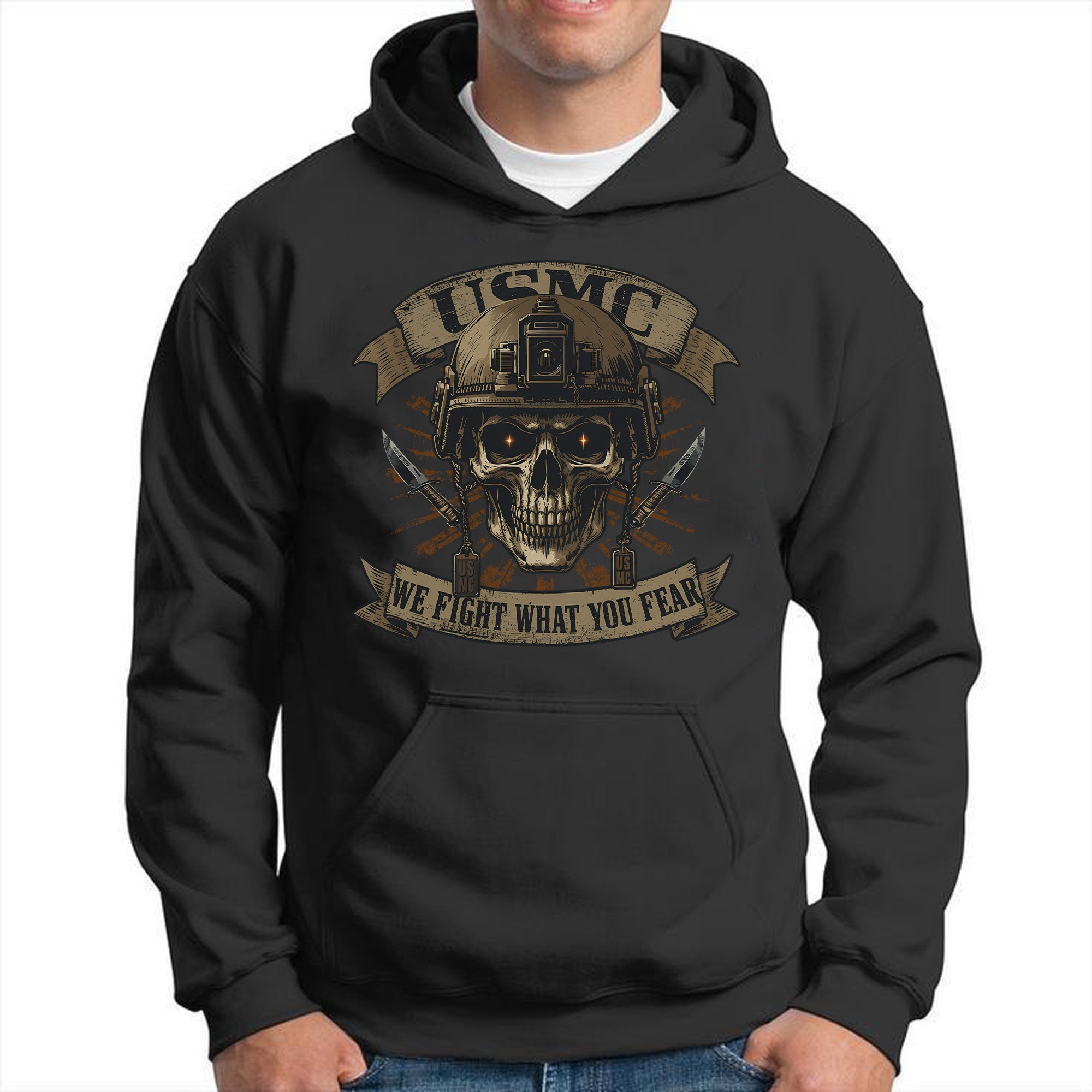 USMC We Fight What You Fear United States Marine Corps Military Veteran Patriotic Hoodie