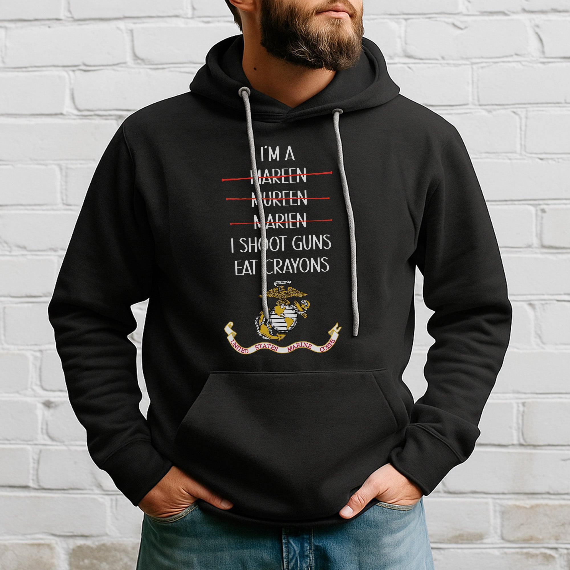 I'm a Marine I Shoot Guns Eat Crayons Funny USMC Military Veteran Patriotic Shirt Hoodie