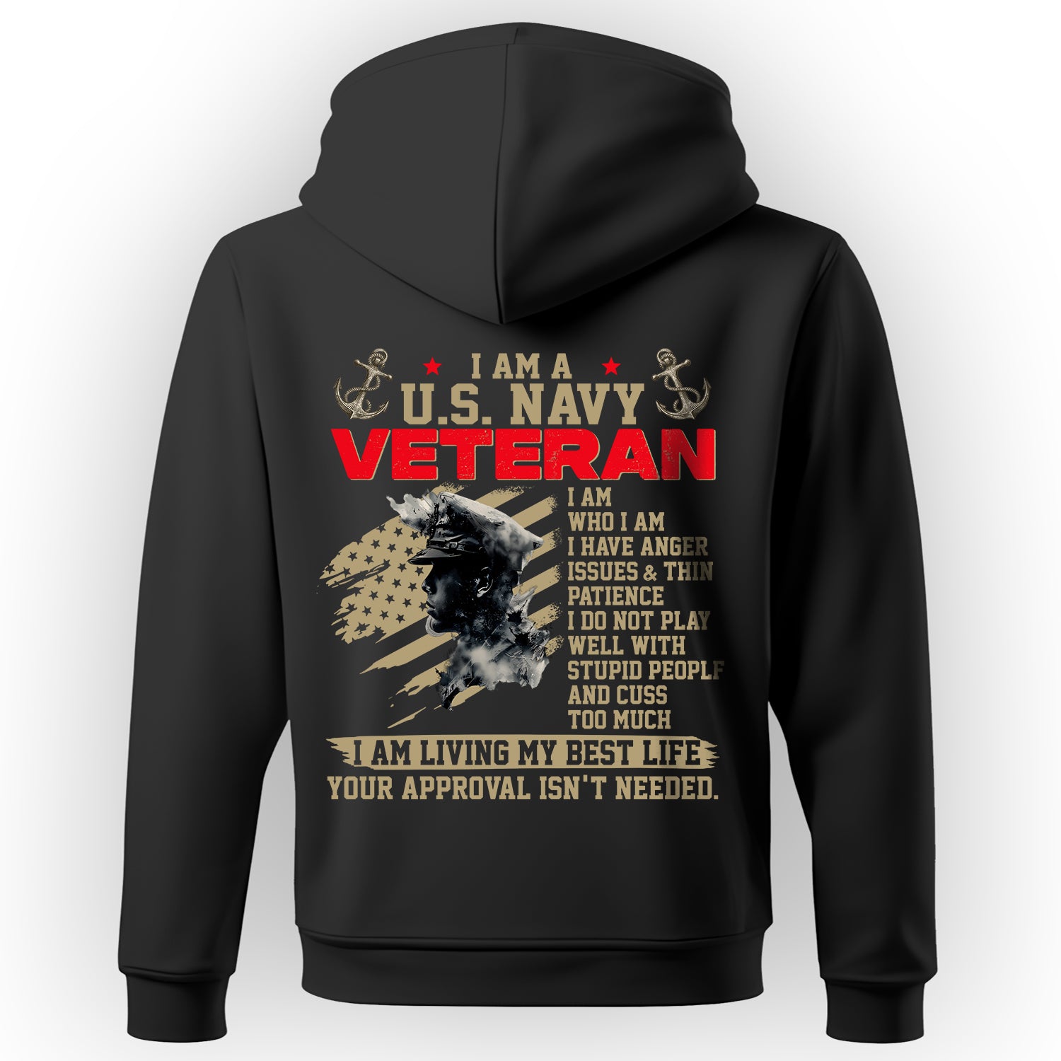 I Am a US Navy Veteran I Have Anger Issues Hoodie