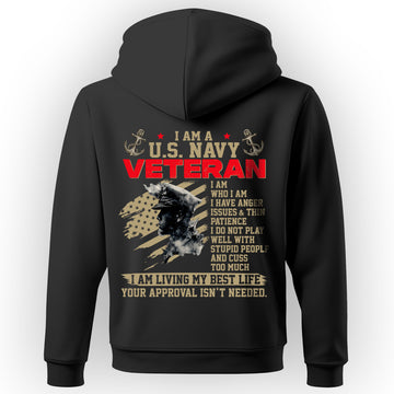 I Am a US Navy Veteran I Have Anger Issues Hoodie
