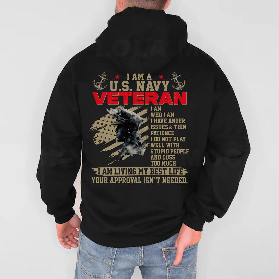 I Am a US Navy Veteran I Have Anger Issues Thin Patience Living My Best Life Hoodie