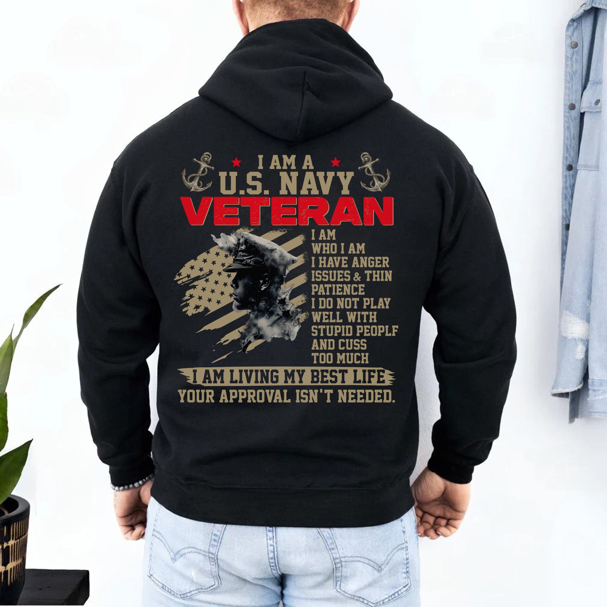 I Am a US Navy Veteran I Have Anger Issues Thin Patience Living My Best Life Hoodie