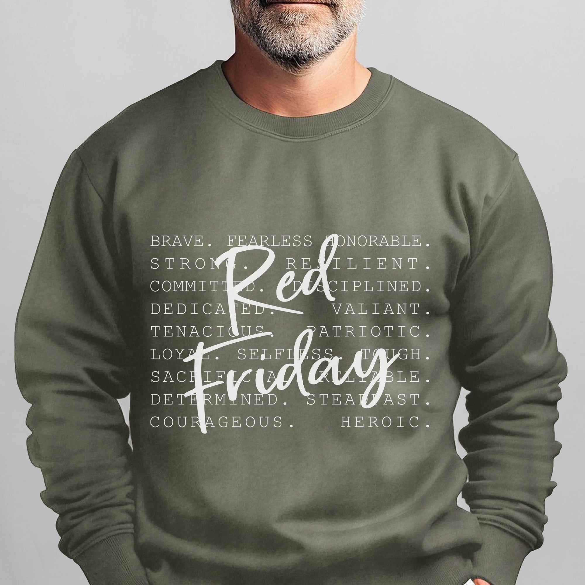 Brave Fearless Honorable Strong Loyal Courageous Heroic Red Friday Veteran Shirt Sweatshirt