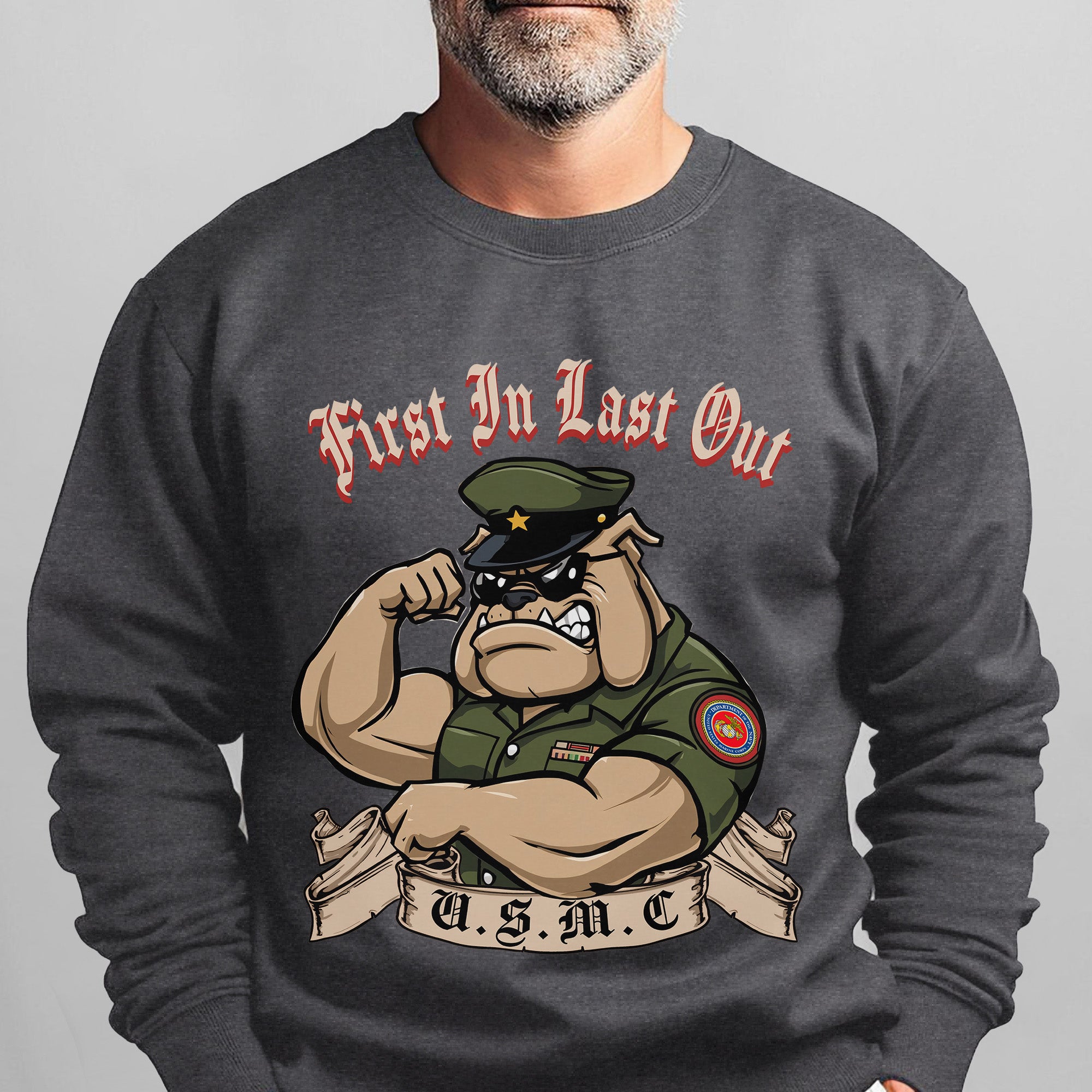 First In Last Out USMC Bulldog United Sweatshirt