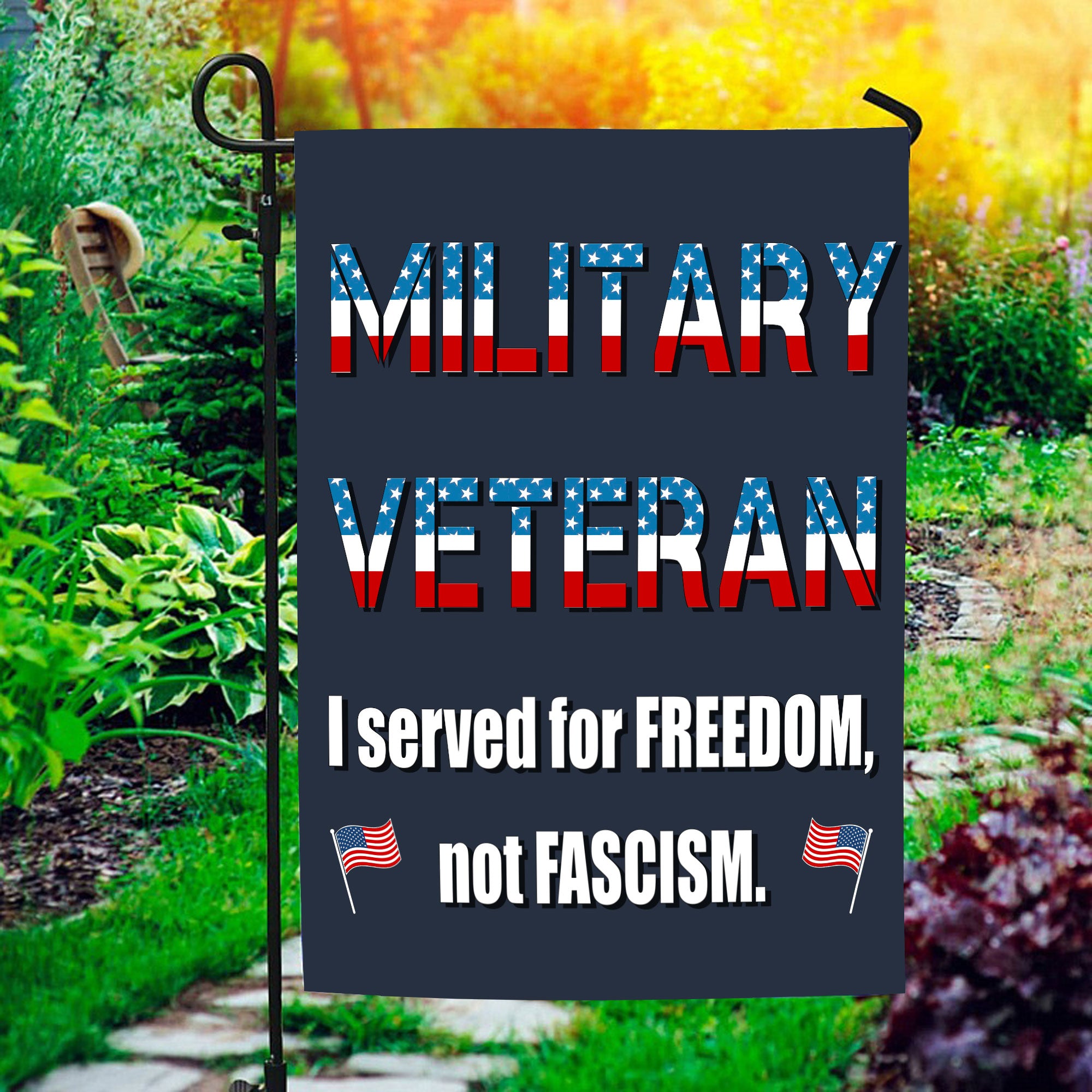 Military Veteran I Served for Freedom Not Fascism Proud US Patriotic Service Flag