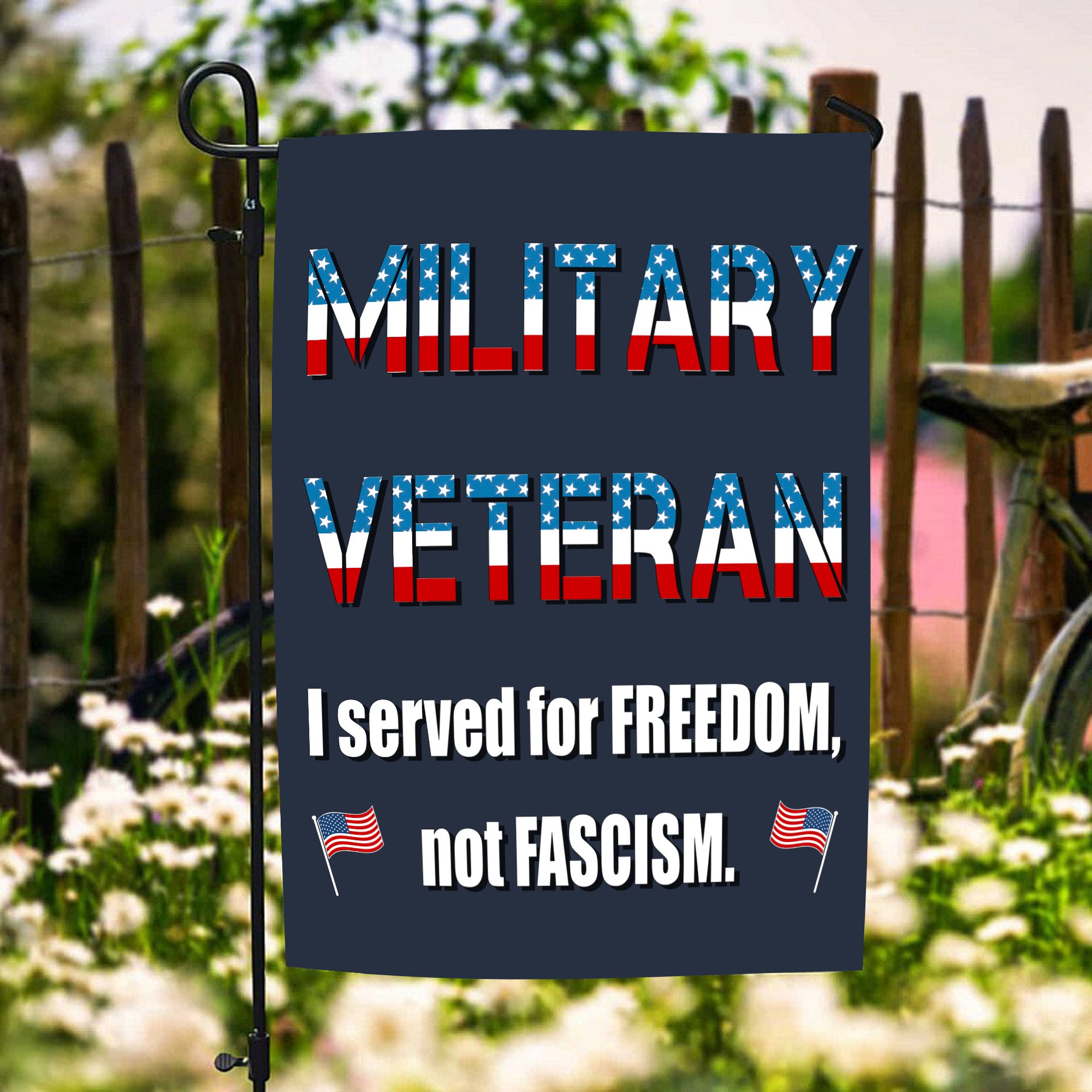 Military Veteran I Served for Freedom Not Fascism Proud US Patriotic Service Flag