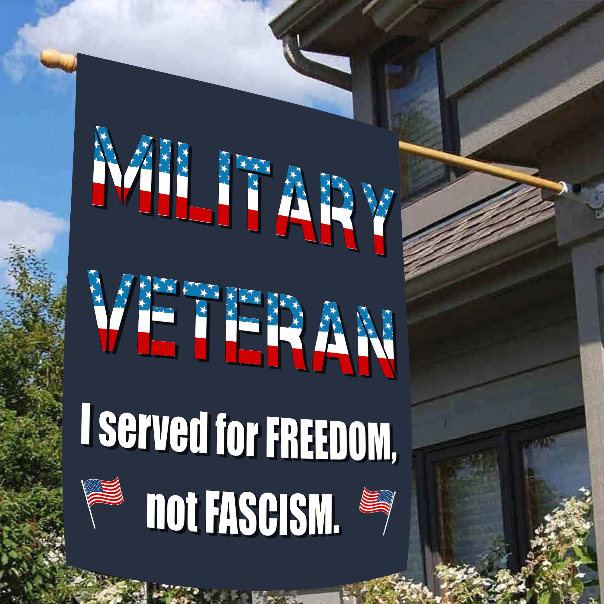 Military Veteran I Served for Freedom Not Fascism Proud US Patriotic Service Flag