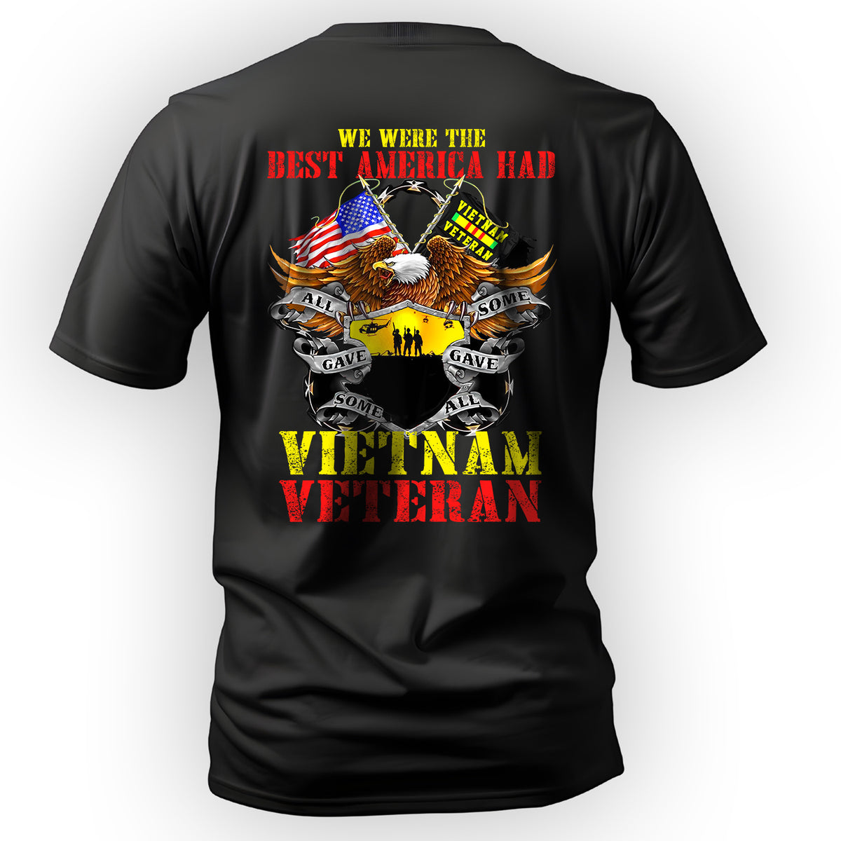 We Were the Best America Had Vietnam T-Shirt Main image