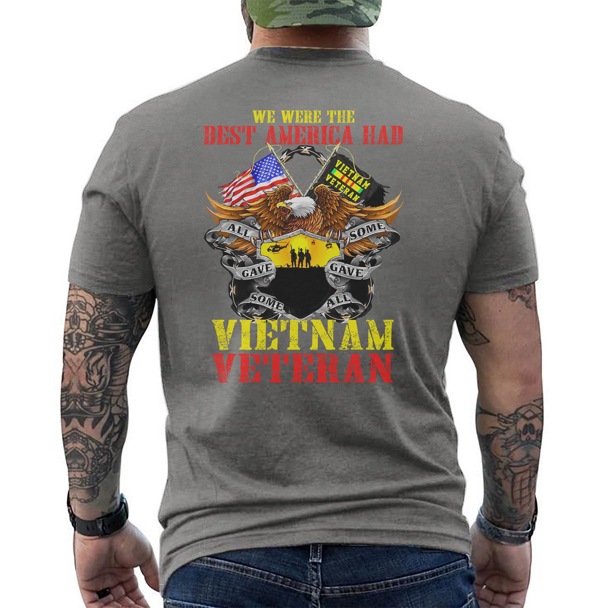 We Were the Best America Had Vietnam T-Shirt