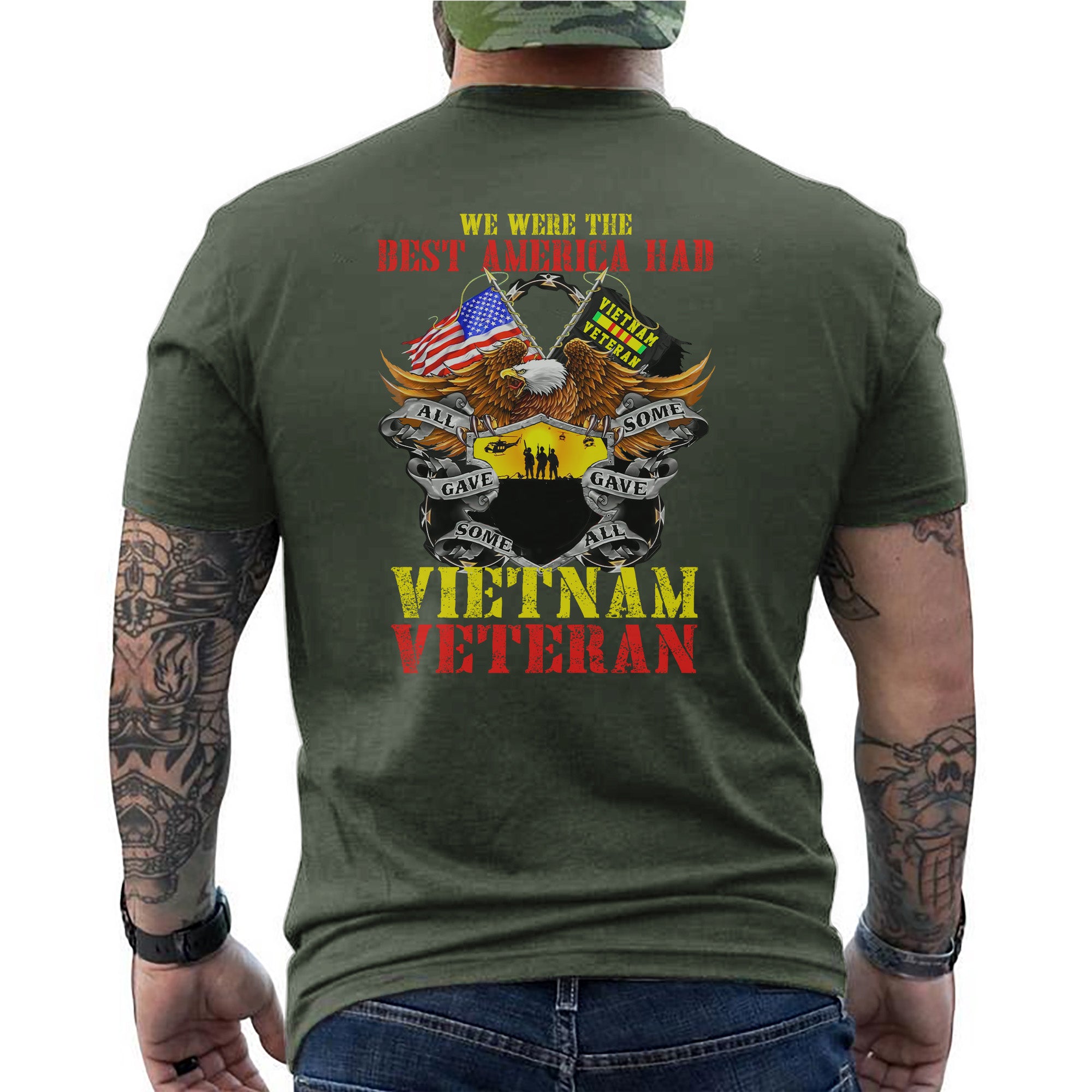 We Were the Best America Had Vietnam T-Shirt