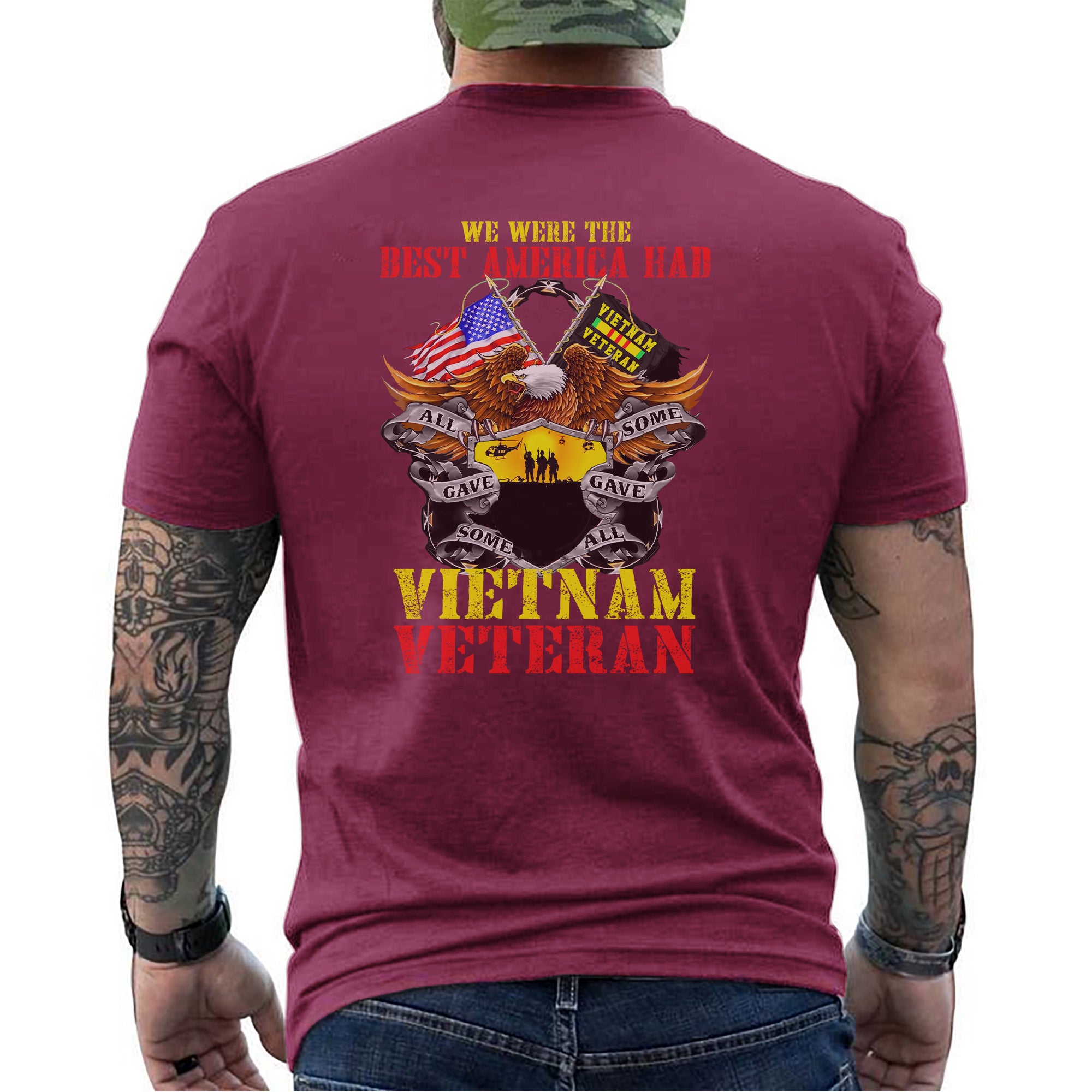 We Were the Best America Had Vietnam T-Shirt