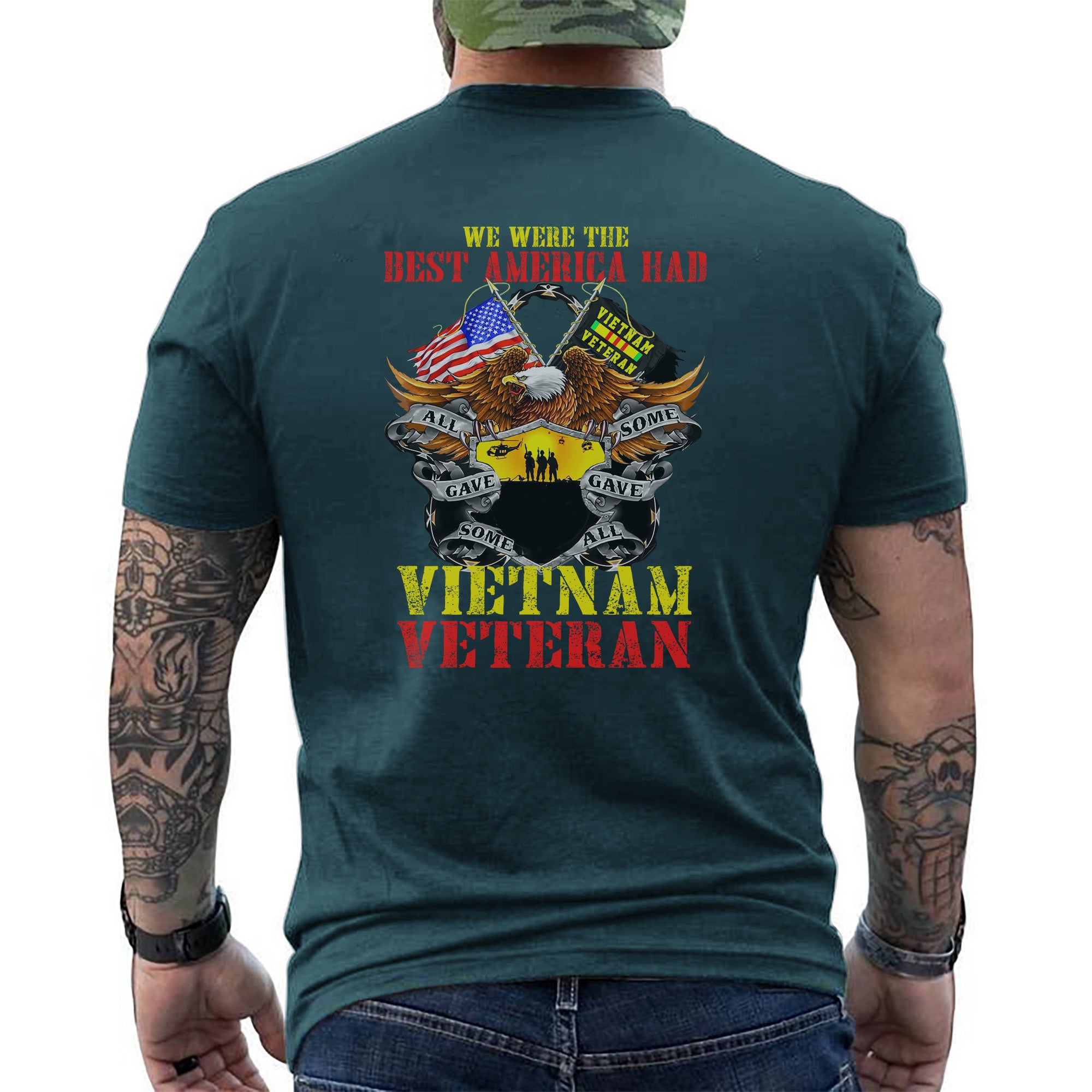 We Were the Best America Had Vietnam T-Shirt